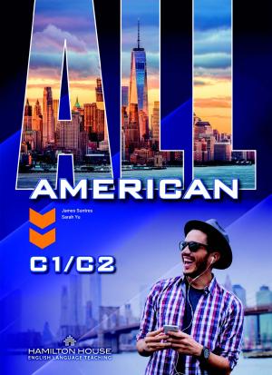 ALL AMERICAN C1/C2 Student's Book By:James Suntres, Sarah Yu Eur:8,11 Ден2:999