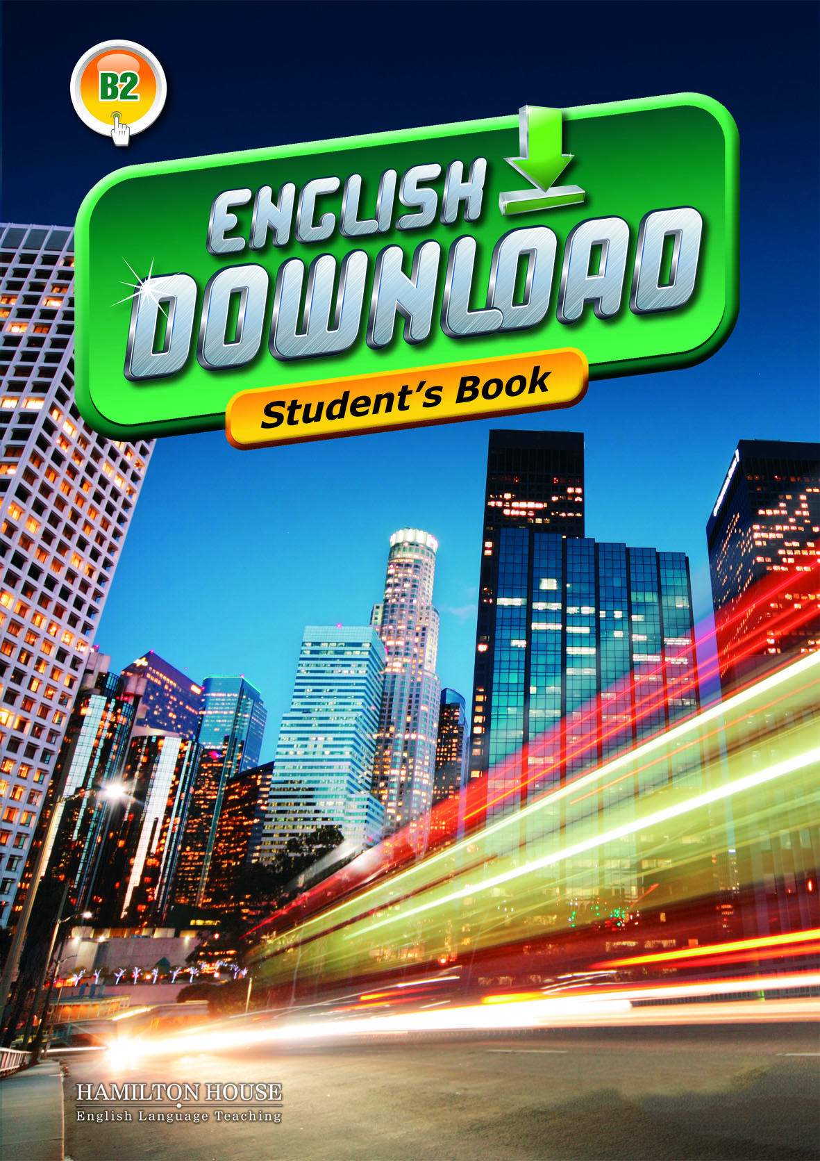 ENGLISH DOWNLOAD B2 STUDENT'S BOOK By:Zandra Daniels, Elizabeth Gordon, Philip James, Li Eur:15,43 Ден2:899
