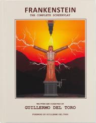 Frankenstein: The Complete Screenplay: Written and Directed by Guillermo del Toro By:Toro, Guillermo del Eur:27,63 Ден1:1299