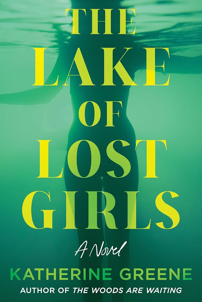 The Lake of Lost Girls A Novel By:Katherine Greene Eur:16,24 Ден2:1099