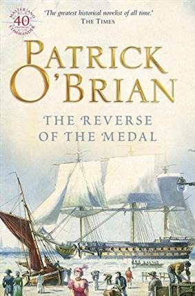 The Reverse of the Medal By:O'Brian, Patrick Eur:16,24 Ден2:699