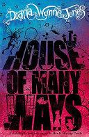 House of Many Ways By:Jones, Diana Wynne Eur:16,24 Ден2:599