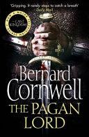 The Pagan Lord By:Cornwell, Bernard Eur:12,99 Ден2:699