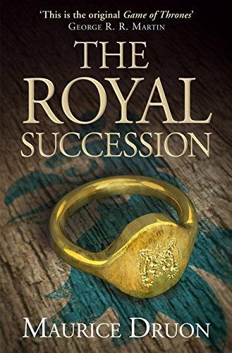 The Royal Succession (The Accursed Kings, Book 4) By:Druon, Maurice Eur:12,99 Ден2:799