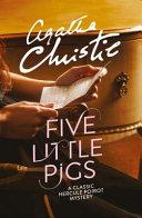 Five Little Pigs By:Christie, Agatha Eur:14,62 Ден2:599