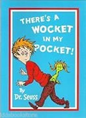 Theres a Wocket in My Pocket! By:Seuss, Dr Eur:22,75 Ден2:300