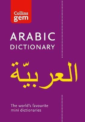 Arabic Gem Dictionary : The World's Favourite Mini Dictionaries By:Dictionaries, Collins Eur:22.75 Ден1:399