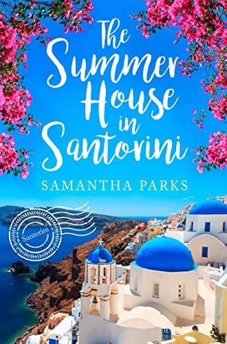 The Summer House in Santorini By:Parks, Samantha Eur:9,74 Ден2:799