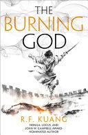 The Burning God By:Kuang, R.F. Eur:12,99 Ден2:799