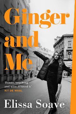 Ginger and Me By:Soave, Elissa Eur:1,63 Ден2:899