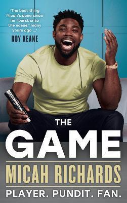 The Game : Player. Pundit. Fan. By:Richards, Micah Eur:12,99 Ден1:1199