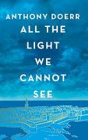 All the Light We Cannot See By:Doerr, Anthony Eur:35,76 Ден2:1399