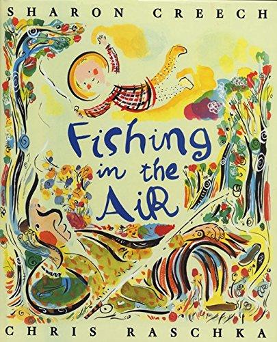 Fishing in the Air By:Creech, Sharon Eur:17,87 Ден2:499