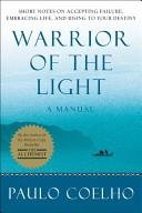 Warrior of the Light By:Coelho, Paulo Eur:11,37 Ден2:899