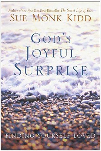 God's Joyful Surprise: Finding Yourself Loved By:Kidd, Sue Monk Eur:58,52 Ден2:999