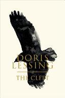 The Cleft By:Lessing, Doris Eur:12,99 Ден2:1499