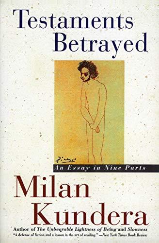 Testaments Betrayed : Essay in Nine Parts, an By:Kundera, Milan Eur:11,37 Ден2:999