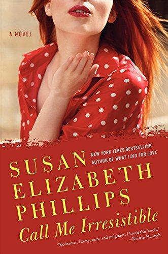Call Me Irresistible By:Phillips, Susan Elizabeth Eur:8,11 Ден2:1499