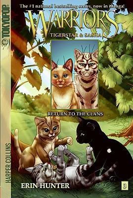 Warriors: Tigerstar and Sasha #3: Return to the Clans By:Hunter, Erin Eur:9,74 Ден2:599