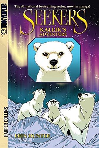 Seekers : Kallik's Adventure [Manga] By:Hunter, Erin Eur:11,37 Ден2:499