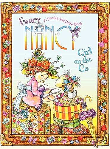 Fancy Nancy : Girl on the Go: A Doodle and Draw Book By:Glasser, Robin Preiss Eur:8,11 Ден2:399