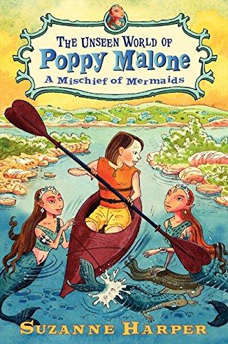 The Unseen World of Poppy Malone : A Mischief of Mermaids By:Harper, Suzanne Eur:16,24 Ден2:999