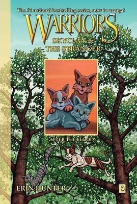 Warriors: SkyClan and the Stranger #3: After the Flood By:Hunter, Erin Eur:12,99 Ден2:599