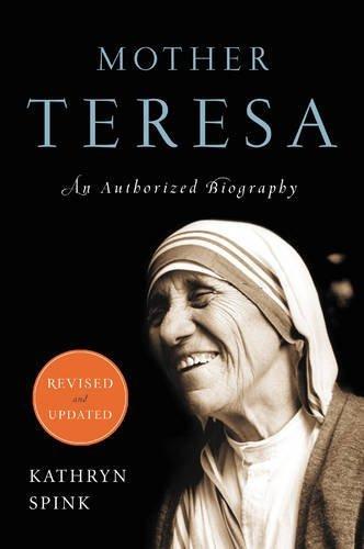 Mother Teresa : An Authorized Biography By:Spink, Kathryn Eur:14,62 Ден2:999