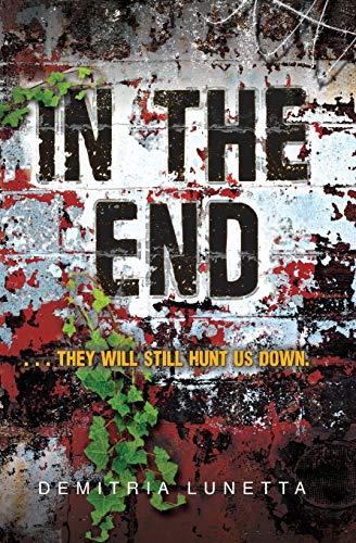 In the End By:Lunetta, Demitria Eur:16,24 Ден2:599