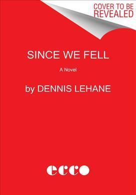 Since We Fell By:Lehane, Dennis Eur:8,11 Ден2:1099