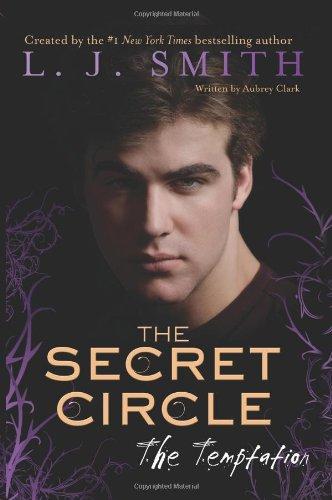 The Secret Circle : Temptation By:Smith, L. J. Eur:17,87 Ден2:899