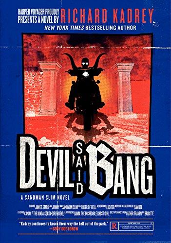 Devil Said Bang : A Sandman Slim Novel By:Kadrey, Richard Eur:37,38 Ден2:999