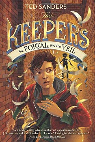 The Keepers #3: The Portal and the Veil By:Sanders, Ted Eur:8,11 Ден2:999