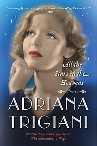 All the Stars in the Heavens By:Trigiani, Adriana Eur:11,37 Ден2:1099