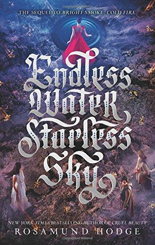 Endless Water, Starless Sky By:Hodge, Rosamund Eur:8,11 Ден2:999
