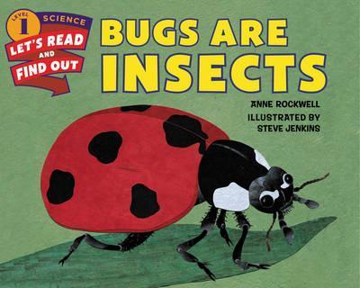 Bugs Are Insects By:Rockwell, Anne Eur:4,88 Ден2:499