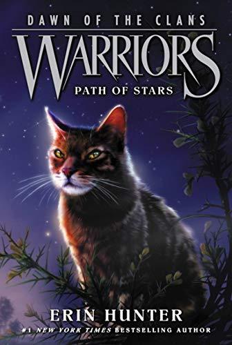 Warriors: Dawn of the Clans #6: Path of Stars By:Hunter, Erin Eur:6,49 Ден2:599