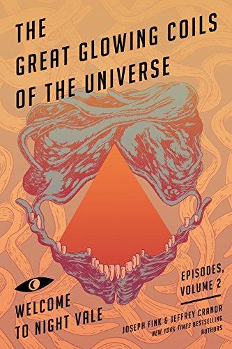 The Great Glowing Coils of the Universe : Welcome to Night Vale Episodes, Volume 2 By:Fink, Joseph Eur:17,87 Ден2:1099