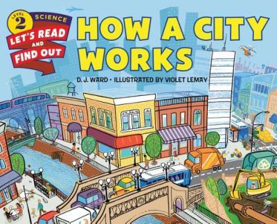 How a City Works By:Ward, D. J. Eur:8,11 Ден2:499