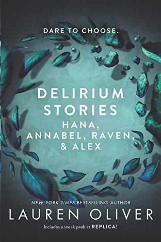 Delirium Stories: Hana, Annabel, Raven, and Alex By:Oliver, Lauren Eur:9,74 Ден2:599