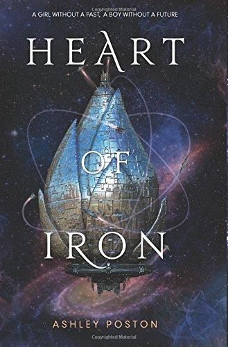 Heart of Iron By:Poston, Ashley Eur:97,54 Ден2:999