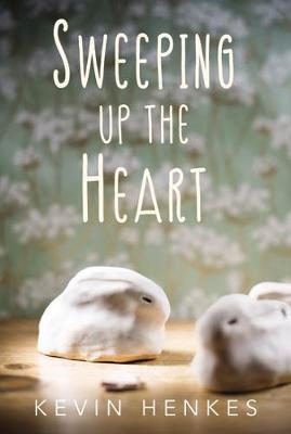 Sweeping Up the Heart By:Henkes, Kevin Eur:12,99 Ден2:999