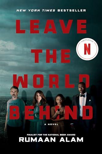Leave the World Behind [Movie Tie-In] By:Alam, Rumaan Eur:12,99 Ден2:599