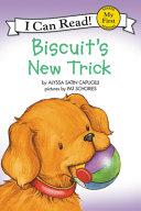 Biscuit's New Trick By:Capucilli, Alyssa Satin Eur:8,11 Ден2:300