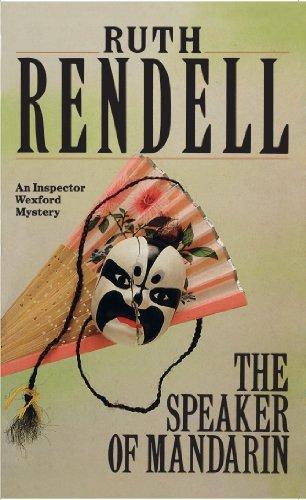 The Speaker Of Mandarin : (A Wexford Case) By:Rendell, Ruth Eur:9.74 Ден2:1099