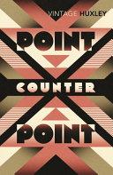 Point Counter Point By:Huxley, Aldous Eur:11,37 Ден2:899