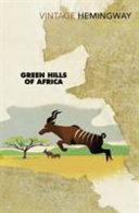 Green Hills of Africa By:Hemingway, Ernest Eur:16,24 Ден2:799