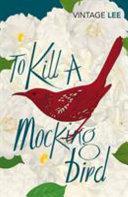 To Kill a Mockingbird By:Lee, Harper Eur:11,37 Ден2:799