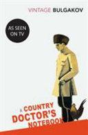 A Country Doctor's Notebook By:Bulgakov, Mikhail Eur:12,99 Ден2:699