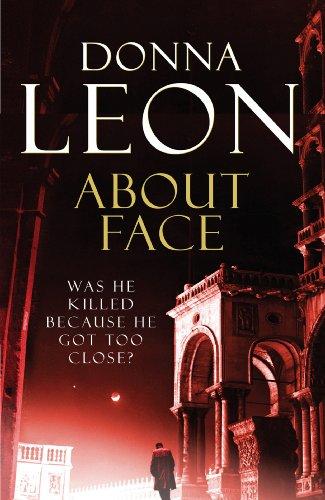 About Face : (Brunetti 18) By:Leon, Donna Eur:9.74 Ден2:499